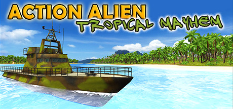 Download Action Alien: Tropical Mayhem pc game