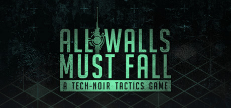 Download All Walls Must Fall pc game