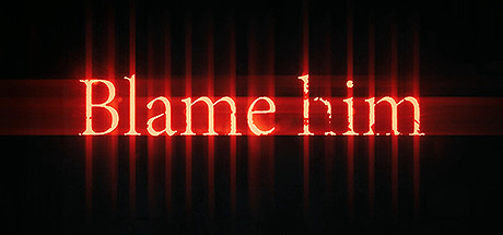 Download Blame Him pc game