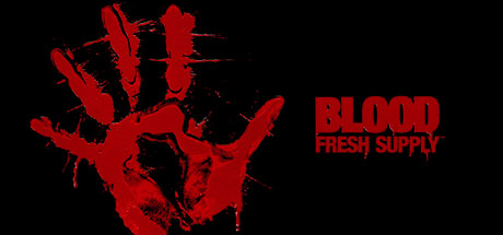 Download Blood: Fresh Supply pc game