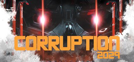 Download Corruption 2029 pc game