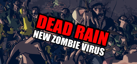 Download Dead Rain - New Zombie Virus pc game