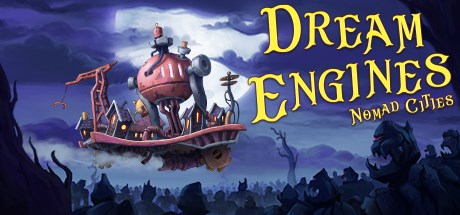 Download Dream Engines: Nomad Cities pc game