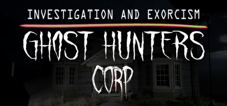 Download Ghost Hunters Corp pc game