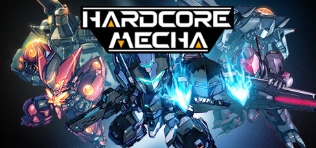 Download HARDCORE MECHA pc game