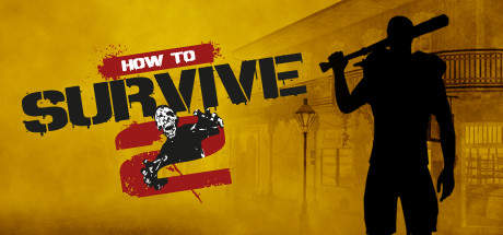 Download How To Survive 2 pc game