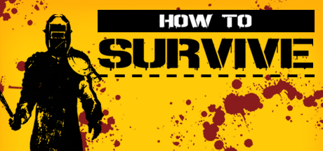 Download How to Survive pc game