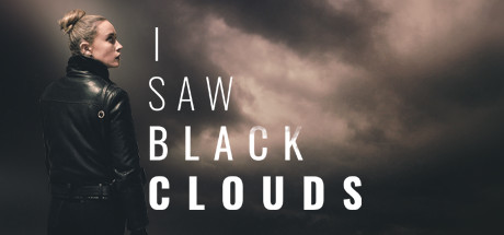 Download I Saw Black Clouds pc game