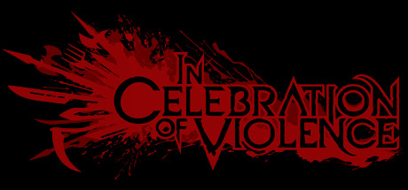 Download In Celebration of Violence pc game