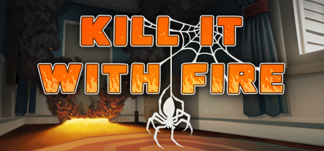 Download Kill It With Fire pc game