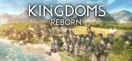 Download Kingdoms Reborn pc game