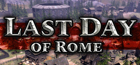 Download Last Day of Rome pc game