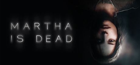 Download Martha Is Dead pc game