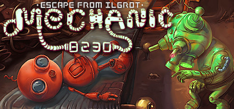 Download Mechanic 8230: Escape from Ilgrot pc game