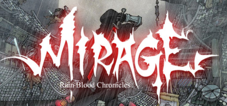 Download Rain Blood Chronicles: Mirage pc game