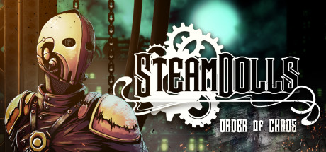 Download SteamDolls - Order Of Chaos pc game