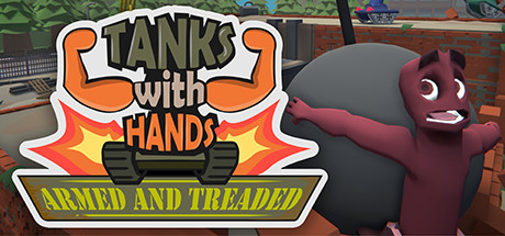 Download Tanks With Hands: Armed and Treaded pc game