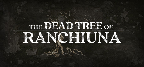 Download The Dead Tree of Ranchiuna pc game