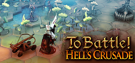 Download To Battle: Hell's Crusade pc game