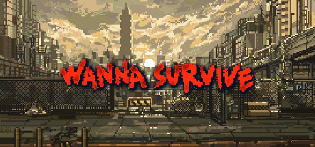 Download Wanna Survive pc game