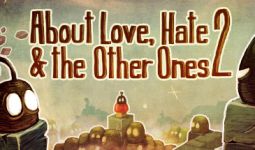 Download About Love, Hate And The Other Ones 2 pc game for free torrent