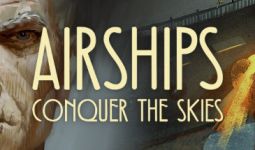 Download Airships: Conquer the Skies pc game for free torrent