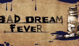 Download Bad Dream: Fever pc game for free torrent