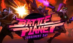 Download Battle Planet - Judgement Day pc game for free torrent