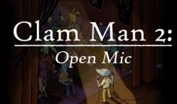 Download Clam Man 2: Open Mic pc game for free torrent