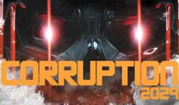 Download Corruption 2029 pc game for free torrent