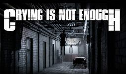 Download Crying is not Enough pc game for free torrent