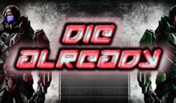 Download Die Already pc game for free torrent