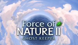 Download Force of Nature 2: Ghost Keeper pc game for free torrent