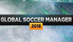 Download Global Soccer Manager 2018 pc game for free torrent