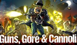 Download Guns, Gore & Cannoli pc game for free torrent