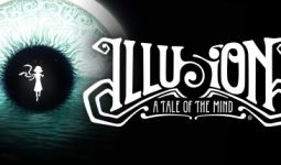 Download Illusion: A Tale of the Mind pc game for free torrent