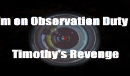 Download I'm on Observation Duty 2: Timothy's Revenge pc game for free torrent