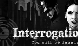 Download Interrogation: You will be deceived pc game for free torrent