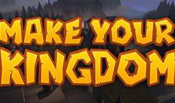 Download Make Your Kingdom pc game for free torrent