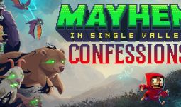 Download Mayhem in Single Valley: Confessions pc game for free torrent