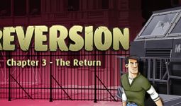 Download Reversion - The Return pc game for free torrent