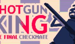 Download Shotgun King: The Final Checkmate pc game for free torrent