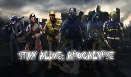 Download Stay Alive: Apocalypse pc game for free torrent