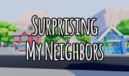 Download Surprising My Neighbors pc game for free torrent