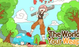 Download The World is Your Weapon pc game for free torrent