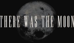 Download There Was the Moon pc game for free torrent