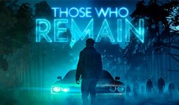 Download Those Who Remain pc game for free torrent