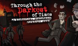 Download Through the Darkest of Times pc game for free torrent