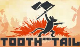 Download Tooth and Tail pc game for free torrent