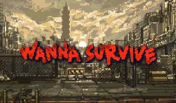 Download Wanna Survive pc game for free torrent